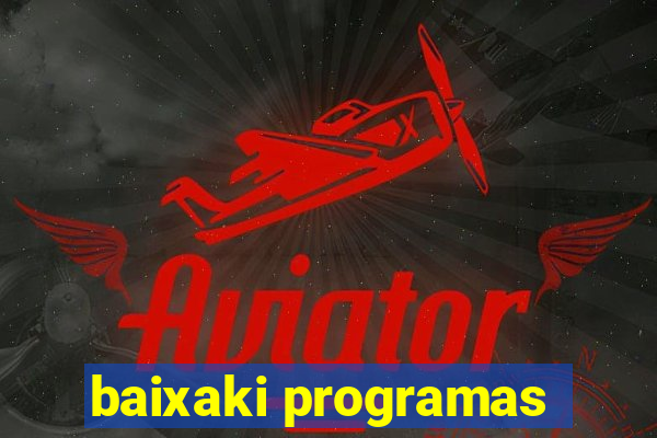 baixaki programas