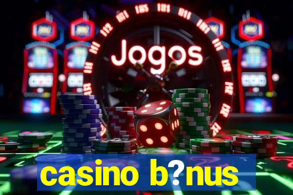 casino b?nus