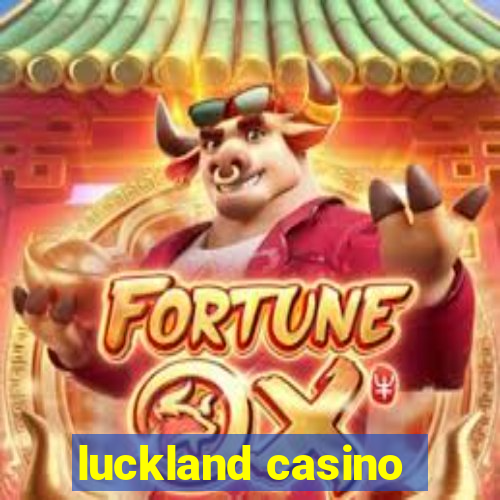 luckland casino