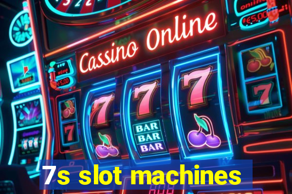 7s slot machines