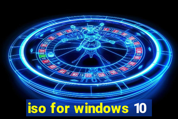 iso for windows 10