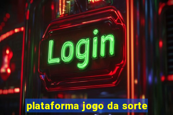 plataforma jogo da sorte