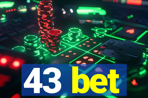 43 bet