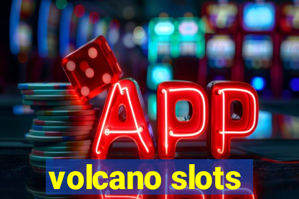 volcano slots