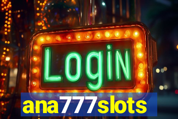 ana777slots