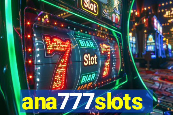 ana777slots