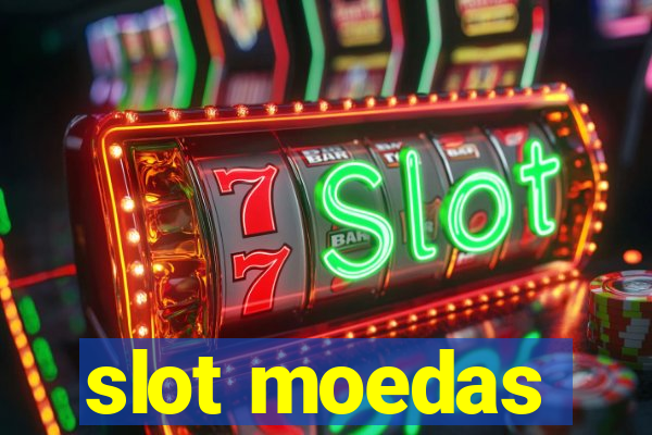 slot moedas