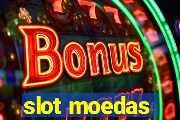 slot moedas