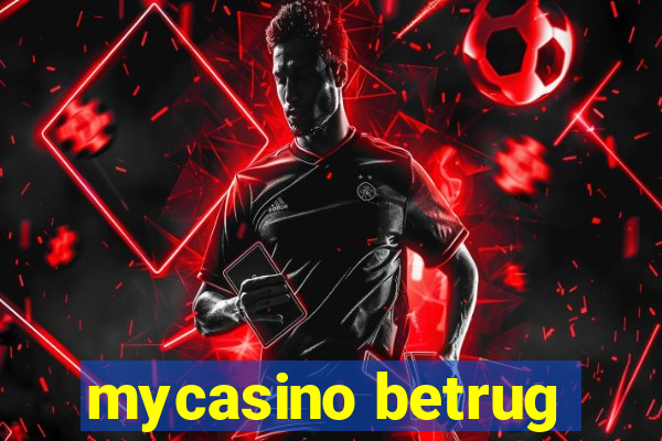 mycasino betrug