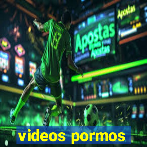 videos pormos