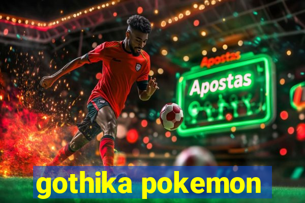 gothika pokemon