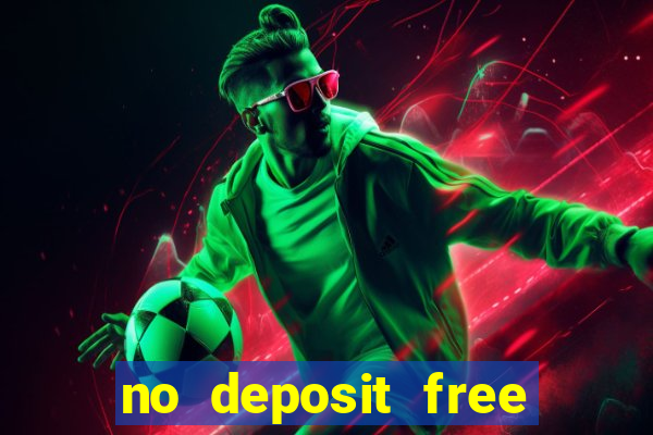 no deposit free cash casino