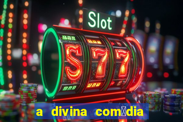 a divina com茅dia editora 34