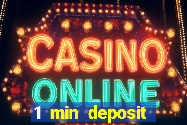 1 min deposit casino uk