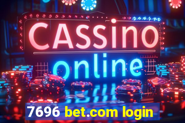 7696 bet.com login