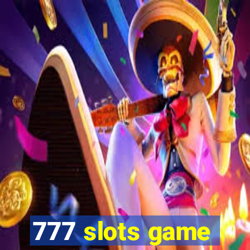 777 slots game