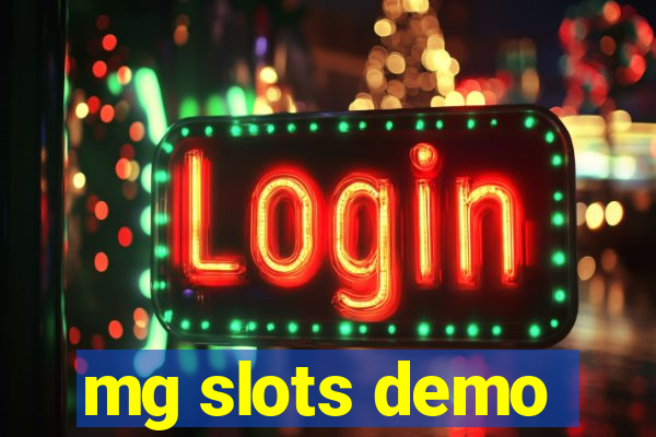 mg slots demo