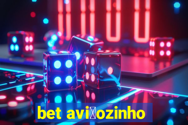 bet avi茫ozinho