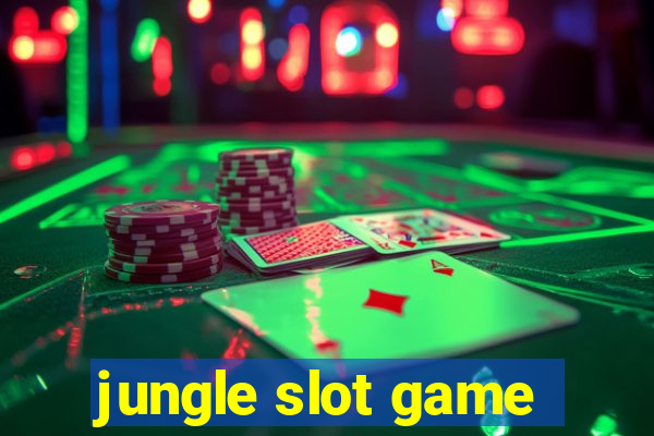 jungle slot game