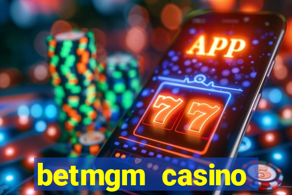 betmgm casino ontario bonus