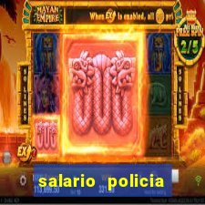 salario policia civil ba