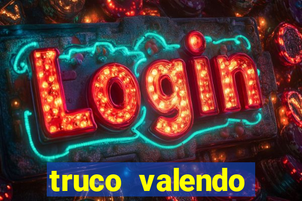 truco valendo dinheiro online