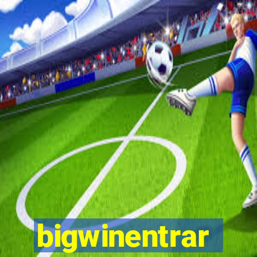 bigwinentrar