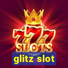 glitz slot