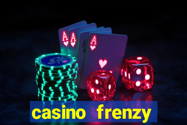 casino frenzy online real money gcash