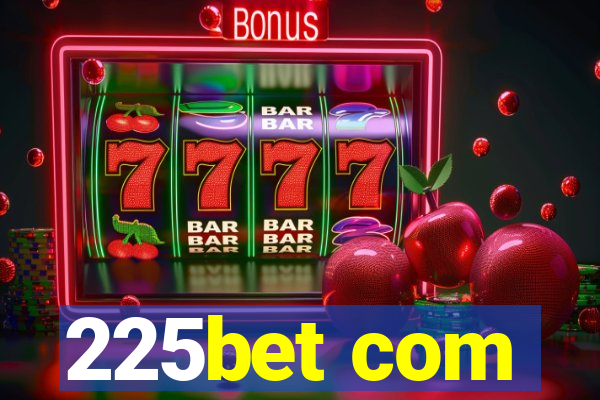 225bet com