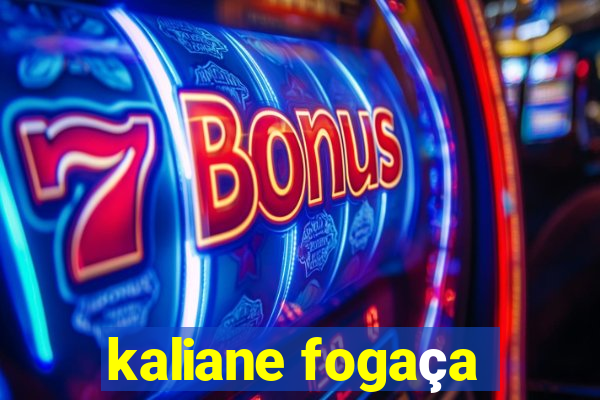 kaliane fogaça