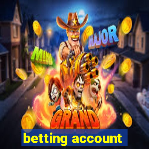 betting account