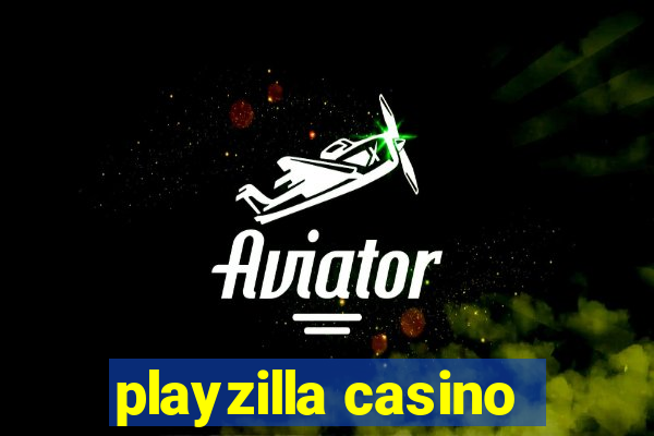 playzilla casino