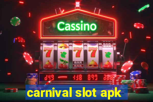 carnival slot apk