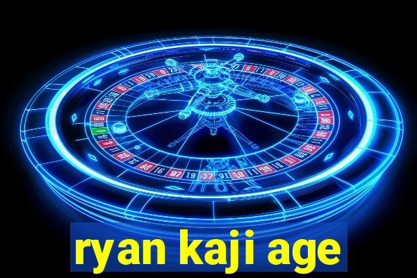 ryan kaji age