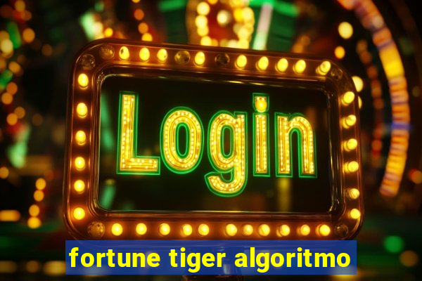 fortune tiger algoritmo