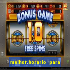 melhor.horario para jogar fortune tiger