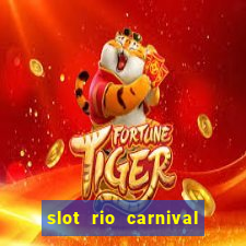 slot rio carnival paga mesmo