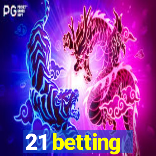 21 betting