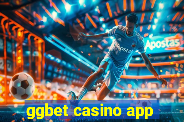 ggbet casino app