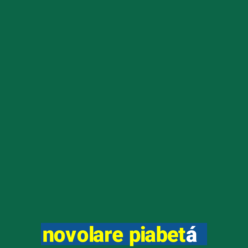 novolare piabetá