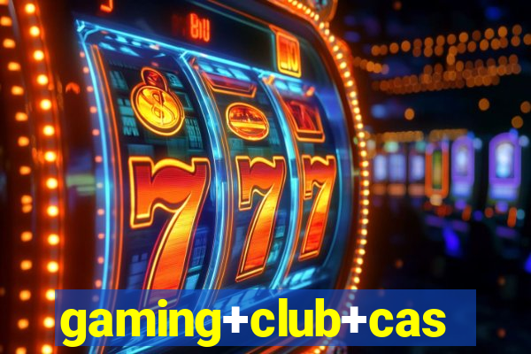 gaming+club+casino