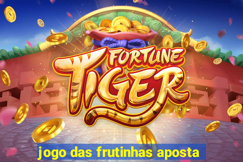 jogo das frutinhas aposta