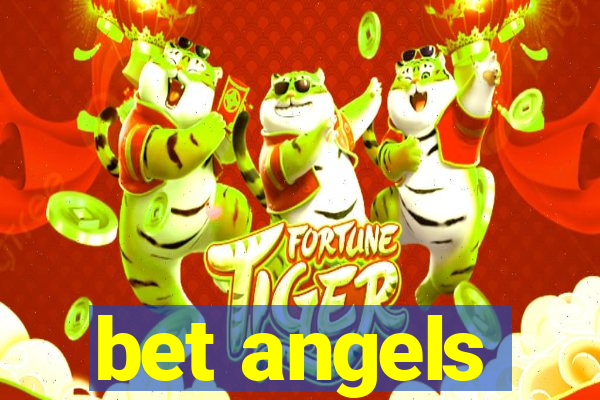 bet angels