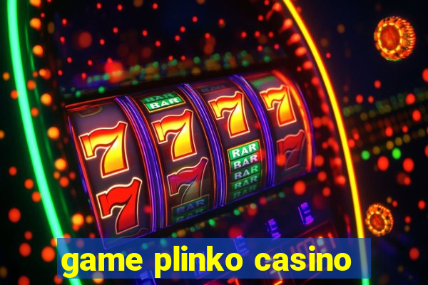 game plinko casino