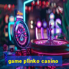 game plinko casino