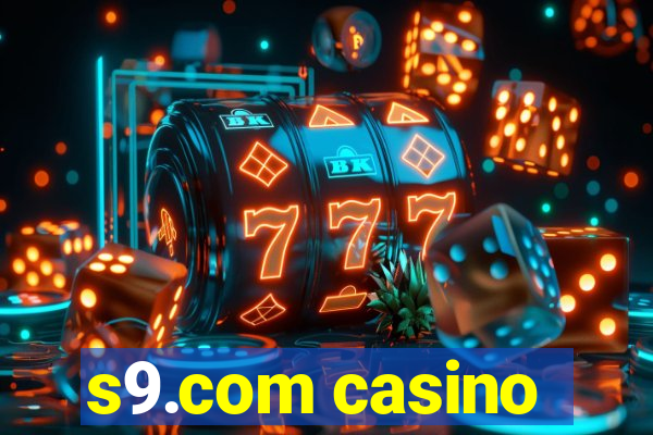 s9.com casino