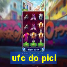 ufc do pici