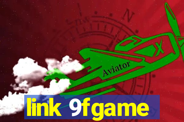 link 9fgame