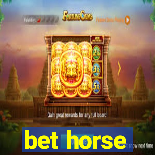 bet horse